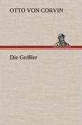 Die Geißler - Otto Von Corvin