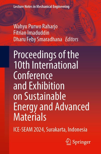 Proceedings of the 10th International Conference and Exhibition on Sustainable Energy and Advanced Materials - 