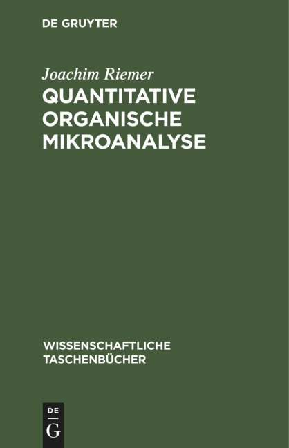 Quantitative organische Mikroanalyse - Joachim Riemer