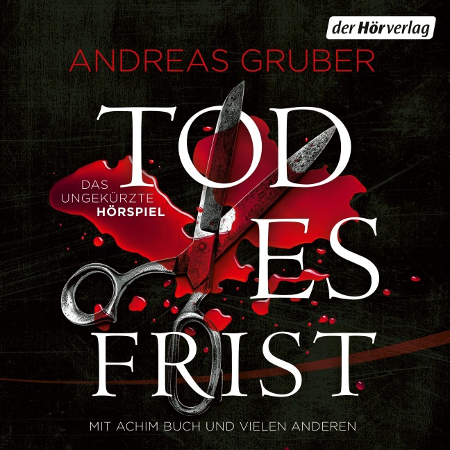 Todesfrist ¿ Das ungekürzte Hörspiel - Andreas Gruber