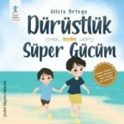 Dürüstlük - Benim Süper Gücüm - Alicia Ortego