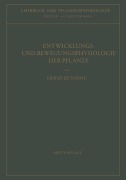 Cover-Bild zum Titel 'Entwicklungs- und Bewegungsphysiologie der Pflanze' von 'Erwin Bünning'