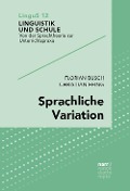 Cover-Bild zum Titel 'Sprachliche Variation' von 'Florian Busch, Christian Efing'