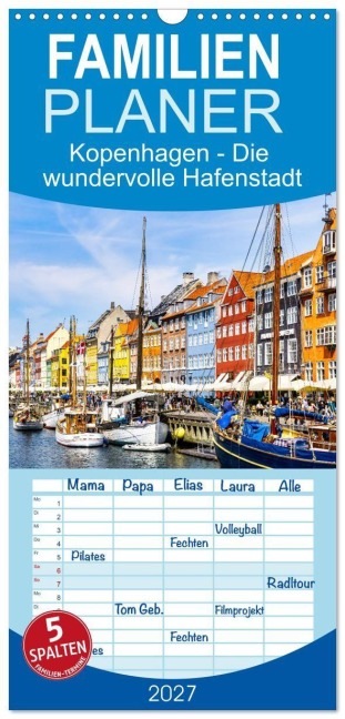 Familienplaner 2027 - Kopenhagen - Die wundervolle Hafenstadt mit 5 Spalten (Wandkalender, 21 x 45 cm) CALVENDO - Solveig Rogalski