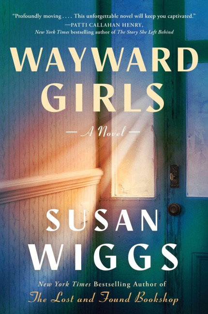Wayward Girls - Susan Wiggs