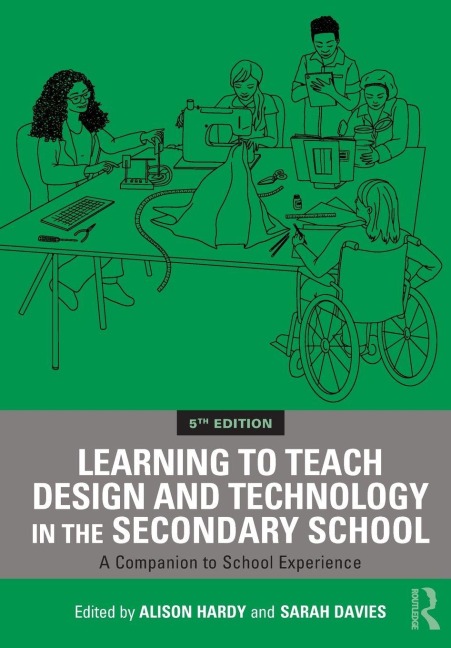 Learning to Teach Design and Technology in the Secondary School - 