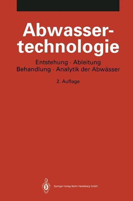 Abwassertechnologie - K. Pöppinghaus, S. Sensen, W. Filla, W. Schneider