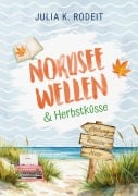 Cover-Bild zum Titel 'Nordseewellen und Herbstküsse' von 'Julia K. Rodeit'