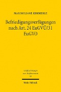 Cover-Bild zum Titel 'Befriedigungsverfügungen nach Art. 24 EuGVÜ/31 EuGVO' von 'Maximiliane Kimmerle'