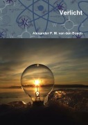 Cover-Bild zum Titel 'Verlicht' von 'Alexander P. M. van den Bosch'