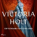 Cover-Bild zum Titel 'Erfgenaam van Kirkland' von 'Victoria Holt'