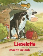 Cover-Bild zum Titel 'Lieselotte macht Urlaub' von 'Alexander Steffensmeier'