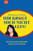 Cover-Bild zum Titel 'Ihr kriegt mich nicht klein!' von 'Ulrike Schramm-de Robertis'