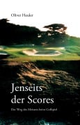 Cover-Bild zum Titel 'Jenseits des Scores' von 'Oliver Heuler'