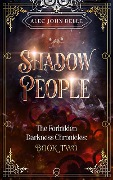 Cover-Bild zum Titel 'Shadow People (The Forbidden Darkness Chronicles, #2)' von 'Alec John Belle'