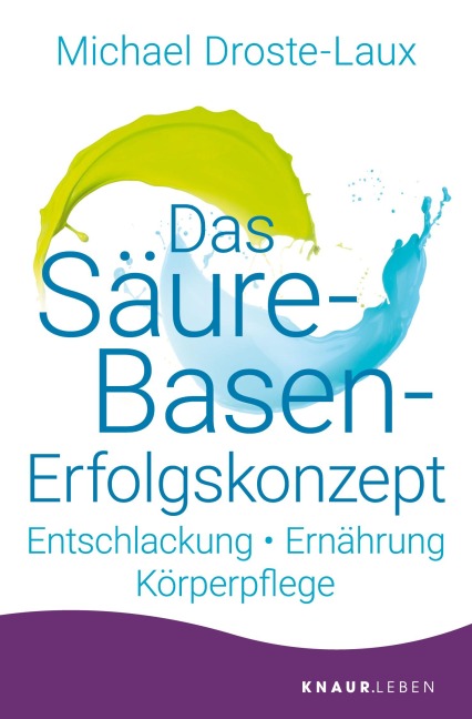 Das Säure-Basen-Erfolgskonzept - Michael Droste-Laux