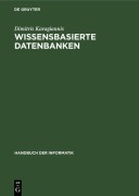 Cover-Bild zum Titel 'Wissensbasierte Datenbanken' von 'Dimitris Karagiannis'