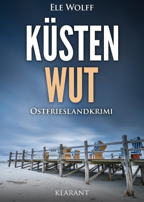 Küstenwut. Ostfrieslandkrimi - Ele Wolff