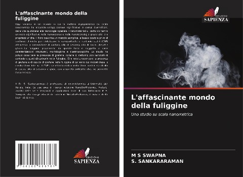 L'affascinante mondo della fuliggine - M S Swapna, S. Sankararaman