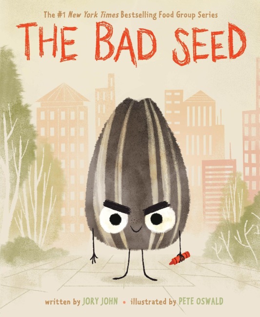The Bad Seed - Jory John