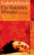 Ein diskretes Wunder - Isabel Allende