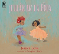 Cover-Bild zum Titel 'Julián En La Boda' von 'Jessica Love'