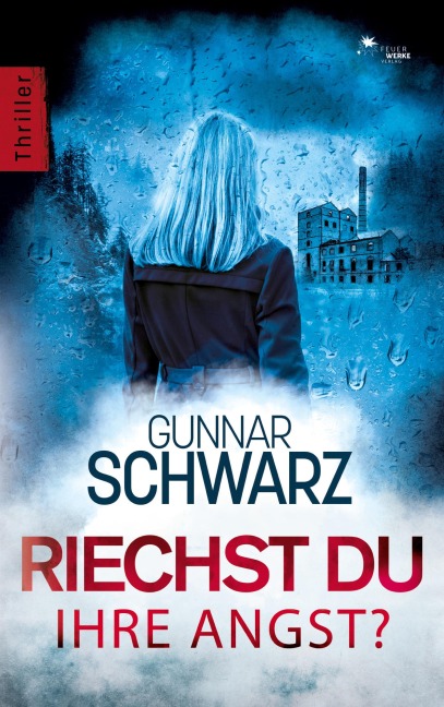 Riechst du ihre Angst? - Gunnar Schwarz