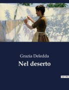 Cover-Bild zum Titel 'Nel deserto' von 'Grazia Deledda'