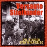 Die Zeichen Steh'n Auf Krieg (Re-Issue) - Versaute Stiefkinder