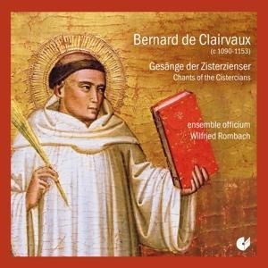 Bernard von Clairvaux-Gregorianische Gesänge - Wilfried/Ensemble Officium Rombach