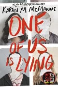 Cover-Bild zum Titel 'One of Us Is Lying' von 'Karen M. McManus'