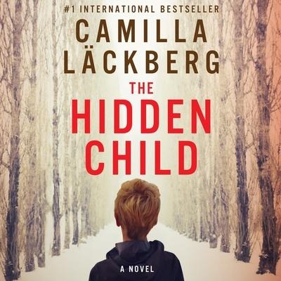 The Hidden Child Lib/E - Camilla Läckberg