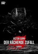 DER RÄCHENDE ZUFALL - Victor Gunn