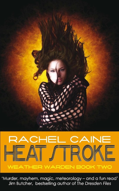 Heat Stroke - Rachel Caine