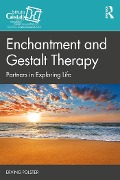 Cover-Bild zum Titel 'Enchantment and Gestalt Therapy' von 'Erving Polster'