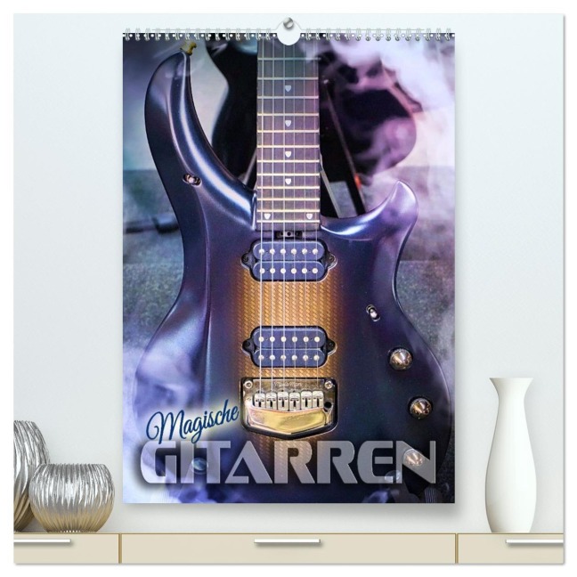 Magische Gitarren (hochwertiger Premium Wandkalender 2026 DIN A2 hoch), Kunstdruck in Hochglanz - Renate Utz