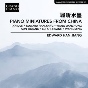 Piano Miniatures from China - Han Edward Jiang