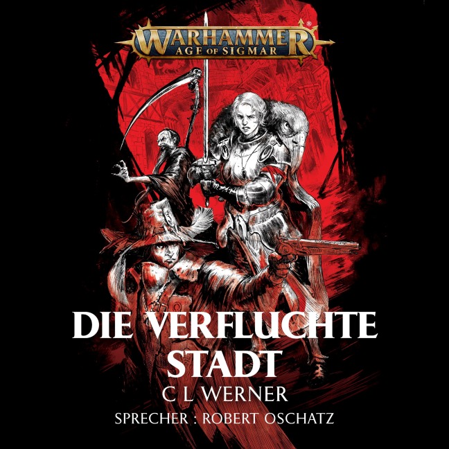 Warhammer Age of Sigmar: Die verfluchte Stadt - C L Werner