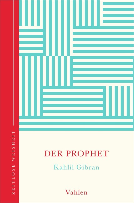 Der Prophet - Kahlil Gibran