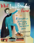 Cover-Bild zum Titel 'What Louis Brandeis Knows' von 'Richard Michelson'