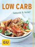 Cover-Bild zum Titel 'Low Carb' von 'Cornelia Schinharl, Inga Pfannebecker'