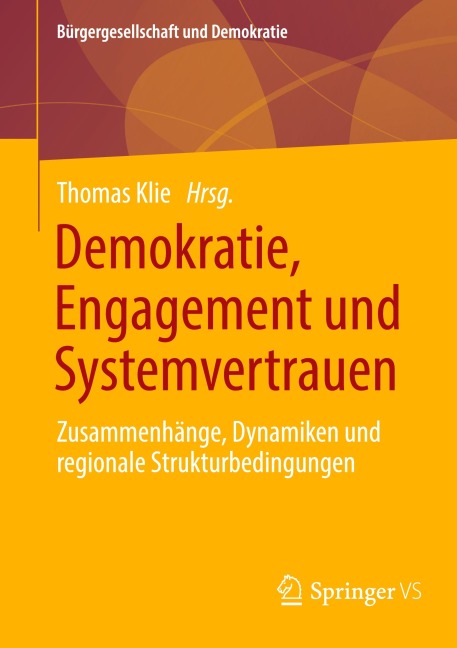 Demokratie, Engagement und Systemvertrauen - 