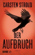 Cover-Bild zum Titel 'Der Aufbruch' von 'Carsten Stroud'