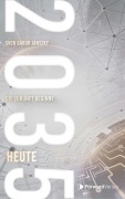 Cover-Bild zum Titel '2035' von 'Sven Gabor Janszky'