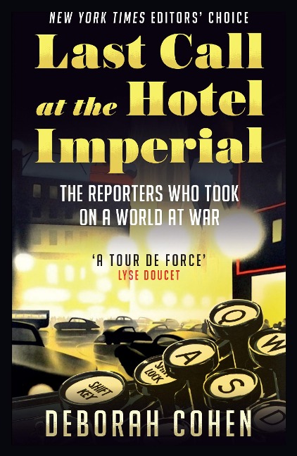 Last Call at the Hotel Imperial - Deborah Cohen