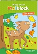 Mein erster Malblock. Im Wald - 