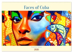 Faces of Cuba - Gesichter Kubas (Wandkalender 2026 DIN A2 quer), CALVENDO Monatskalender - Henning von Löwis of Menar
