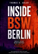 Cover-Bild zum Titel 'Inside BSW Berlin' von 'Thomas D. Adler'