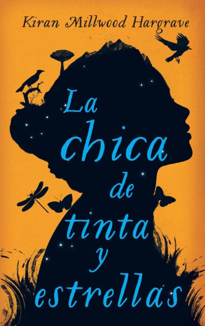 Chica de Tinta Y Estrellas - Kiran Millwood Hargrave