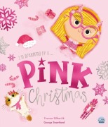 Cover-Bild zum Titel 'I'm Dreaming of a Pink Christmas by Frances Gilbert' von 'Frances Gilbert'